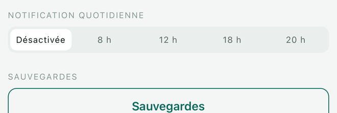 Le réglage de la notification quotidienne : désactivée, 8 h, 12 h, 18 h, 20 h.